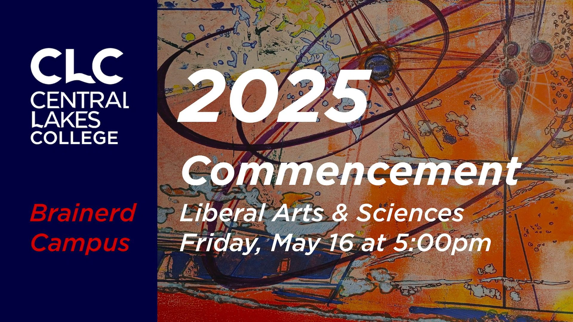 CLC Brainerd Liberal Arts & Sciences Commencement 2025